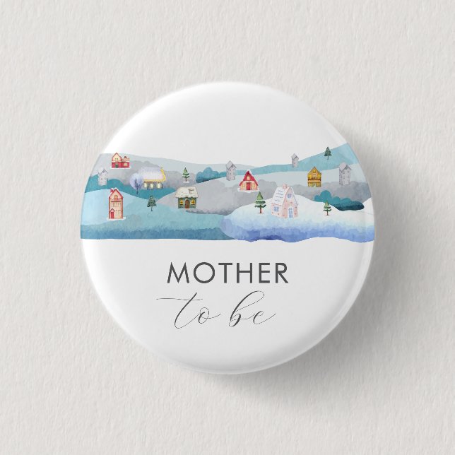 Cute Winter Snow Village Mother To Be Baby Shower  Button (Vorderseite)