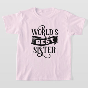 Cute World's beste Schwester-Wortkunst T-Shirt