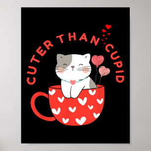 Cuter Than Cupid Kawaii Katze In Tasse Fell Für Ma Poster