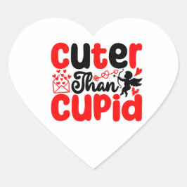 Cuter Than Cupid Valentine – Cute Love Typography  Herz-Aufkleber