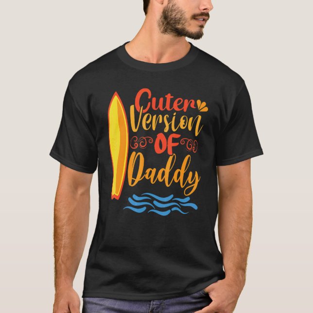 Cuter Version Of Daddy Present To Celebrate Father T-Shirt (Vorderseite)