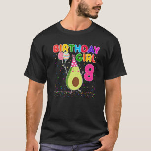 Cutes Avocados 8th Birthday Girl 8 Years Old Avoca T-Shirt