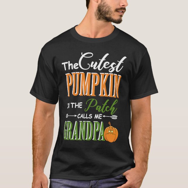 Cutest pumpkin calls me Grandpa Matching Family  f T-Shirt (Vorderseite)
