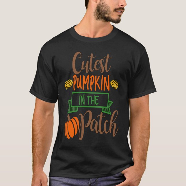 CUTEST PUMPKIN IN THE PATCH Fall Autumn Season Tha T-Shirt (Vorderseite)