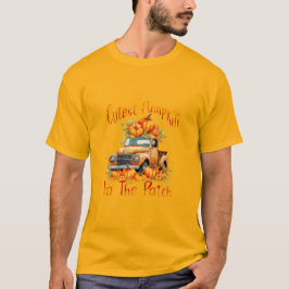 Cutest pumpkin in the patch T-Shirt