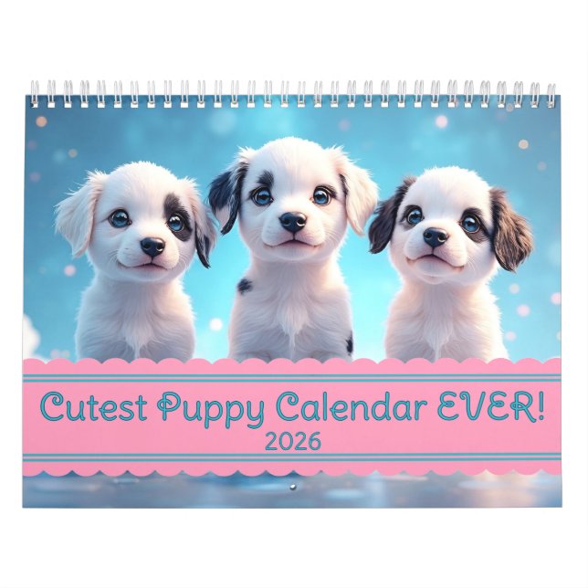 Cutest Puppy Calendar EVER! Kalender (Titelbild)