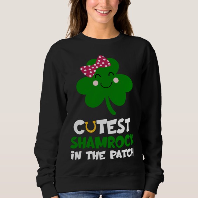Cutest Shamrock In The Patch St Patricks Day Kids  Sweatshirt (Vorderseite)
