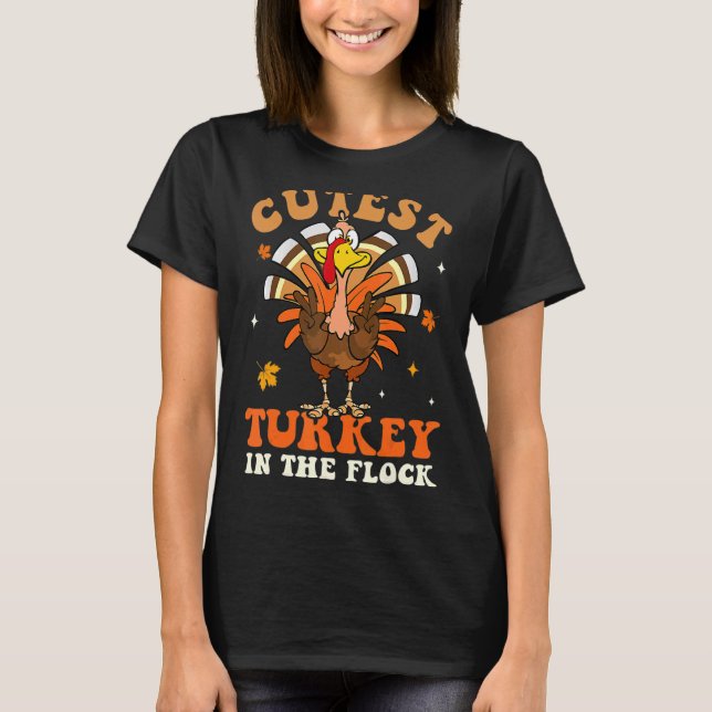 Cutest Turkey In The Flock Autumn Thanksgiving Gro T-Shirt (Vorderseite)
