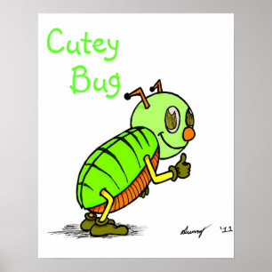 Cutey Bug Poster
