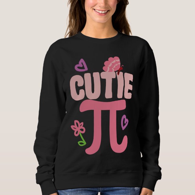 Cutie Pi Day  Cute Nerd Geek Pretty Math Butterfly Sweatshirt (Vorderseite)
