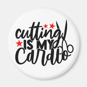 Cutting ist Cardio Barber Friseur Friseur Hair Sty Magnet