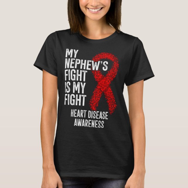 CVD My Nephew's Fight Is My Fight Heart Disease Aw T-Shirt (Vorderseite)