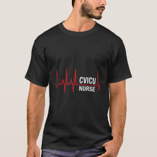 Cvicu Nurse Cardiovasculäre Icu Nurse Hebeat T-Shirt