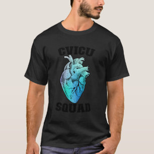 Cvicu Squad Cvicu Nurse T-Shirt