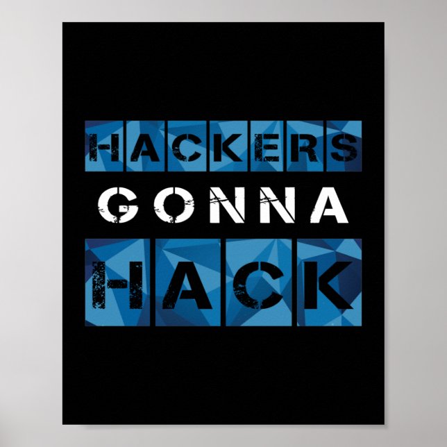 CYBER HACKERS GONNA HACK - Style2 - Typ2 Poster (Vorne)