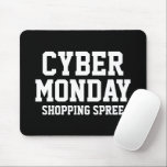 Cyber Monday Shopping-Tour benutzerdefinierte Maus Mousepad<br><div class="desc">Cyber Montag Shopping Mall nach Maß. Personalisiertes Computerzubehör für die Ferien. Coole Geschenkideen zum Geburtstag für Freunde,  Familie,  Mitarbeiter,  Kollegen,  Chef,  Kinder etc. Fügen Sie optional Ihr eigenes lustiges Zitat oder Bild hinzu.</div>