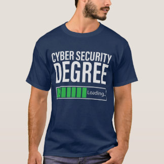 Cyber Security Degree Loading, specialist  T-Shirt
