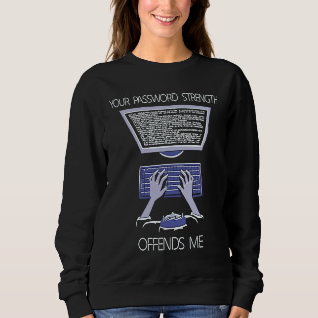 Cyber Security Expert I computer engineer for ethi Sweatshirt (Vorderseite)