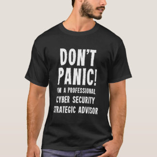 Cyber Security Strategic Advisor T-Shirt
