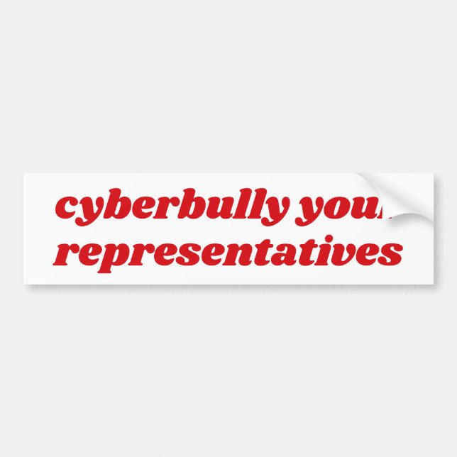 Cyberbully Ihre Repräsentanten Autoaufkleber (Vorne)