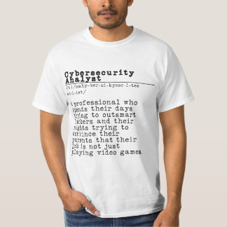 Cybersecurity Analyst - "Hackers Nightmare" T-Shirt