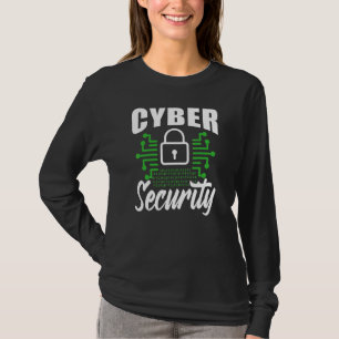 Cybersecurity Hacker Cyber Security Hack Hacker T-Shirt