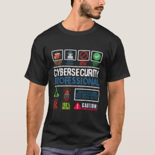 Cybersicherheit Beruflich kein Hacker T-Shirt