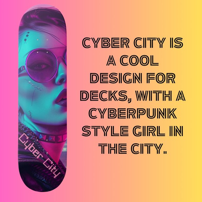 Cyberstadt Skateboard (Von Creator hochgeladen)