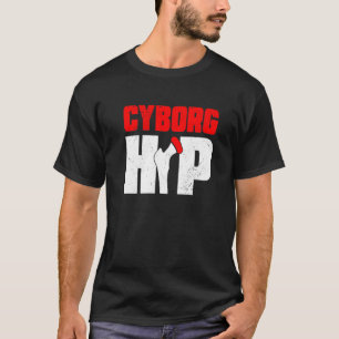 Cyborg-Hüfte Hüftendoprothetik nach der Operatio T-Shirt