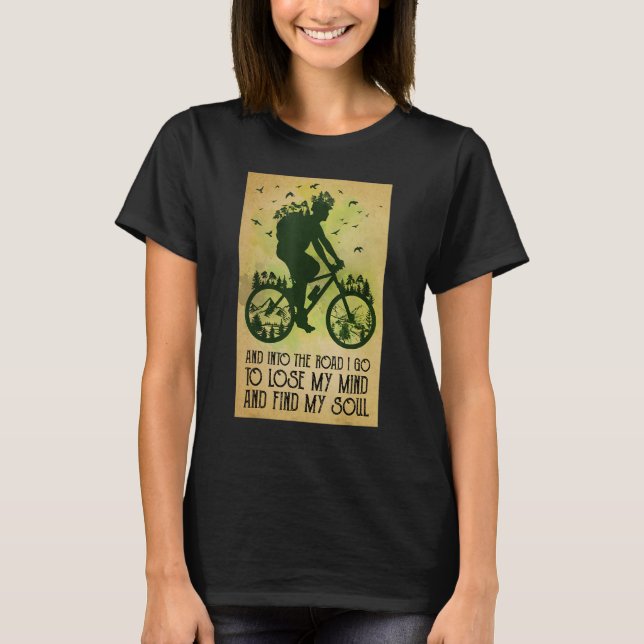 Cycling Bicycle Mountain Biking Lose My Mind Find  T-Shirt (Vorderseite)
