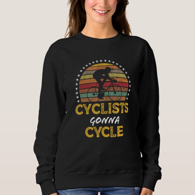 Cycling Biking Slogan Bike Rider Graphic Sweatshirt (Vorderseite)