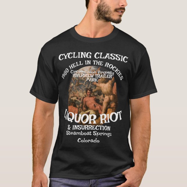 Cycling Classic 1980 Insurrection Liquor Riot T-Shirt (Vorderseite)