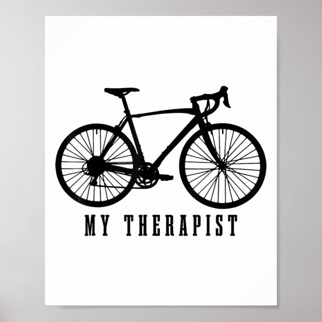 Cycling My Therast Funny Road Bike  Poster (Vorne)