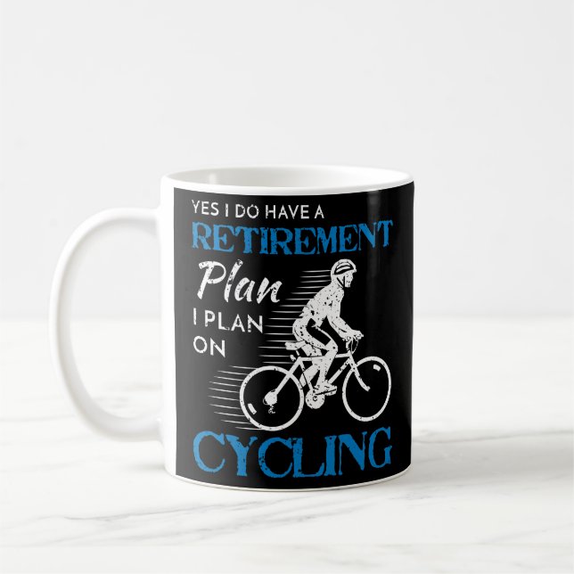 Cyclist Retirement Plan Cycling Bicycle Bike Ride Kaffeetasse (Links)