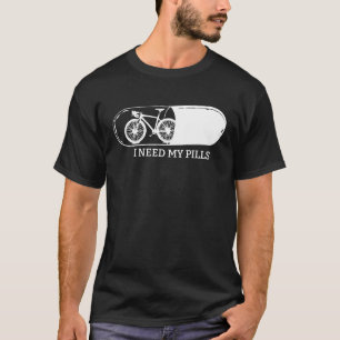 Cyclocross Roadbike Radfahrer Ich brauche meine Ta T-Shirt