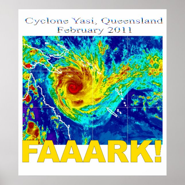 Cyclone Yasi, Queensland, Februar 2011 Poster (Vorne)