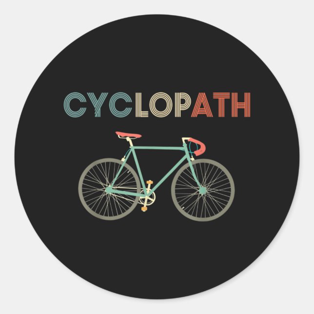 Cyclopath Funny Bicycle Cyclist Humor Runder Aufkleber (Vorderseite)
