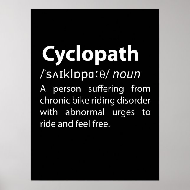 Cyclopath Funny Dictionary Definition Poster (Vorne)