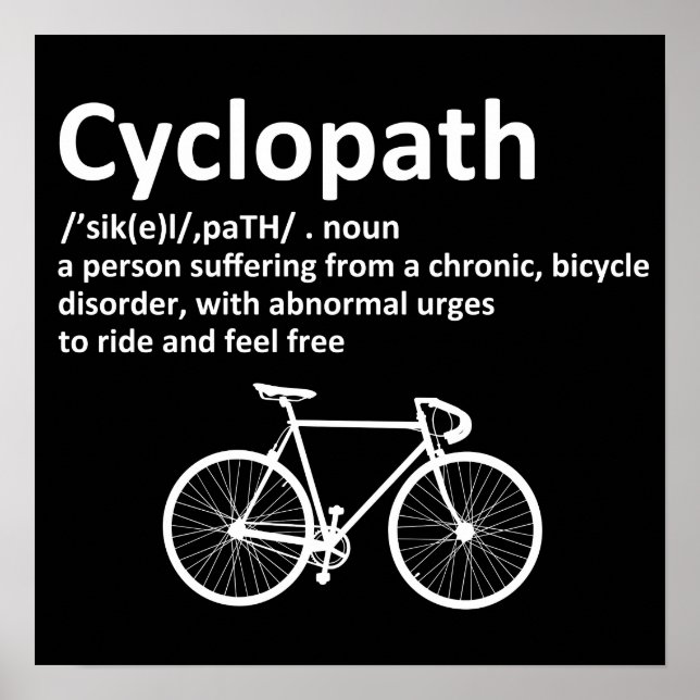 Cyclopath Funny Geschenk für Radfahrer und Biker Poster (Vorne)