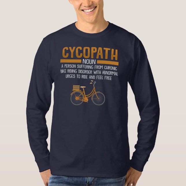 Cycopath Cyclist Gag T-Shirt (Vorderseite)