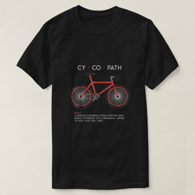 CYCOPATH - Funny Cycling and Bicycle Riders Bike T-Shirt (Design vorne)