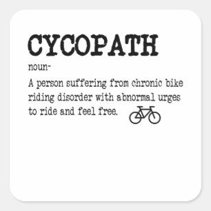 CYCOPATH Funny Cycling Bicycle Cyclist Quadratischer Aufkleber