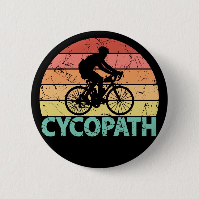 Cycopath Funny Cycling Cyclist Button (Vorderseite)