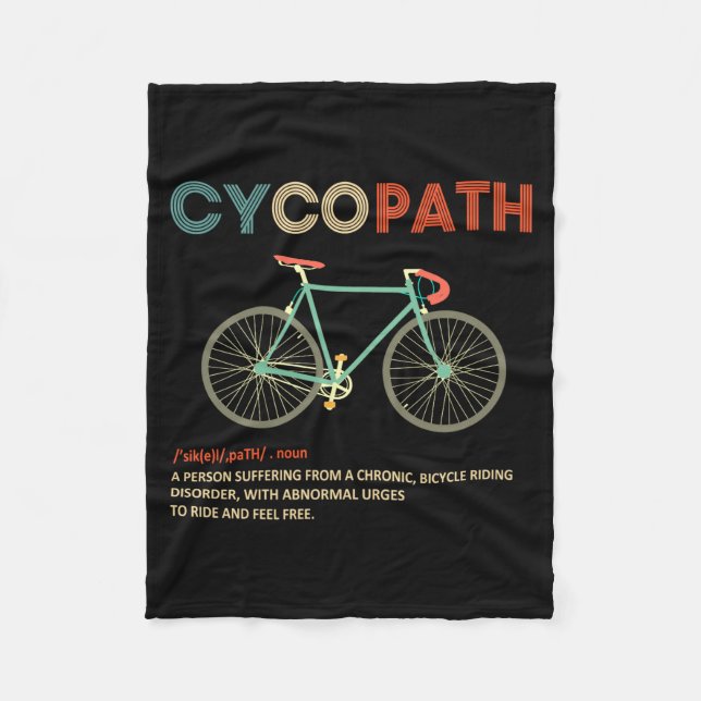 Cycopath Funny Cycling For Cyclists And Bikers  Fleecedecke (Vorderseite)