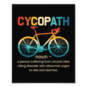 Cycopath Funny Cycling für Radfahrer und Biker Fotodruck