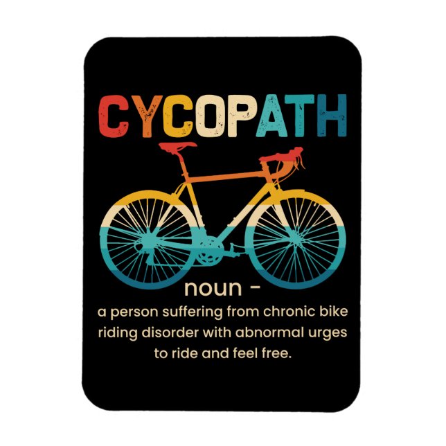 Cycopath Funny Cycling für Radfahrer und Biker Magnet (Vertikal)