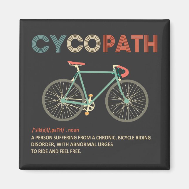 Cycopath Funny Cycling für Radfahrer und Biker Magnet (Vorne)