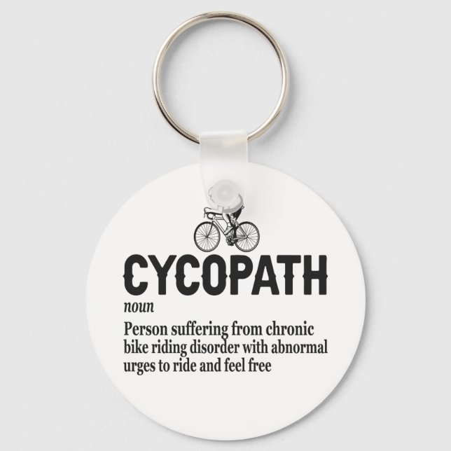 Cycopath Funny Cycling für Radfahrer und Biker Schlüsselanhänger (Vorderseite)