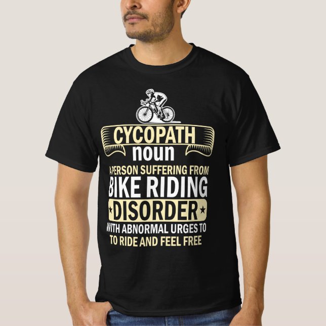Cycopath Funny Cycling für Radfahrer und Biker T-Shirt (Vorderseite)