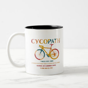 Cycopath Funny Cycling für Radfahrer und Biker Zweifarbige Tasse